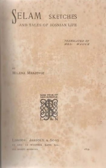 Mrazovic Milena: Selam. Sketches and Tales of Bosnian Life